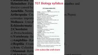 TGT Biology syllabus / Biology TGT Syllabus / Syllabus for TGT PGT / nvs/kvs tgt pgt #shortsindia