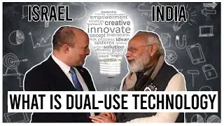 What Is India Israel-Dual Use Technology