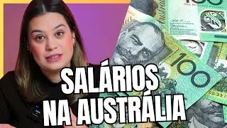 Salário na Austrália 2025: A Verdade Sobre os Altos Salários