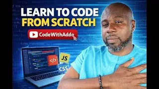 Learn to Code from Scratch | CodeWithAddo Channel Trailer