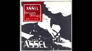 Assel / Second Thought - Split EP 2001 - (Full Album)