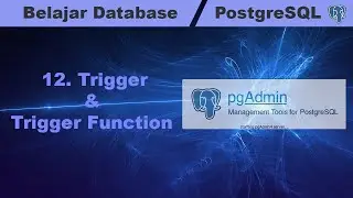 Learn PostgreSQL Database - 12 Triggers and Trigger Functions #subscribe ,#viral ,, #tutorial