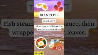 National Dish Of: Timor Leste | Ikan Pepes |Food Friday #friday #food #learn #nation #national #dish