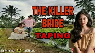 |THE KILLER BRIDE | JANELLA SALVADOR|TAPING#2