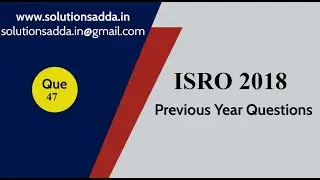 ISRO 2018 Q47 | TOC | CFG | SOLUTIONS ADDA | CS TEST SERIES | PYQS | EXPLAINED BY ISRO AIR-1