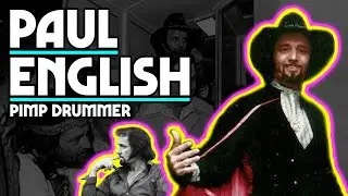 Paul English: Willie Nelson's Pimp Drummer