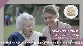 S3 E22 Costs of Aged Care Home with Justin Bott