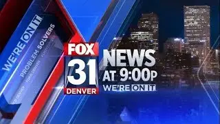 KDVR - FOX31 News at 9 - Open April 17, 2020