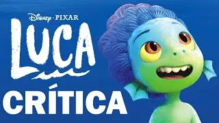 Crítica 'Luca' - REVIEW - OPINIÓN - Pixar - Disney