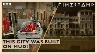 The Incredible Engineering of Venice | Italy&rsquo;s Hidden Cities | BBC Timestamp
