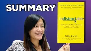 Indestractable Book Review by Nir Eyal - How to Control Your Attention & Choose your Life