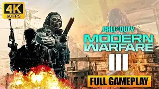 Call of Duty: Modern Warfare 3 - Full Campaign Walkthrough (No Commentary) | 4K 60 FPS PC Ultra
