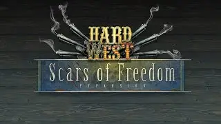 Анонс - Hard West: Шрамы свободы [Scars of Freedom DLC]