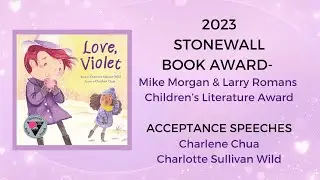 LOVE, VIOLET | 2023 Stonewall Award Speech (excerpt) | Chua & Wild