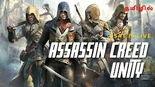 Assassin creed Unity story mode gameplay #2    @Tamil Gaming தமிழ் கேமிங்