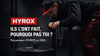 Faire son premier HYROX en 2026 ? comment partir de z&eacute;ro !