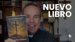 NUEVO LIBRO -  Yoga, New Age y Oraci&oacute;n Cristiana