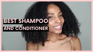 BEST SHAMPOO AND CONDITIONER FOR NATURAL HAIR WASH DAY | SHANTAE STYLEZ