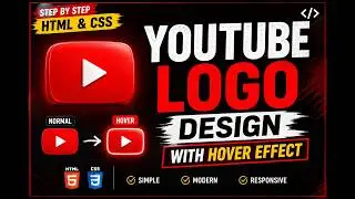 Create YouTube Logo with Hover Effect Using HTML & CSS | Beginner Tutorial