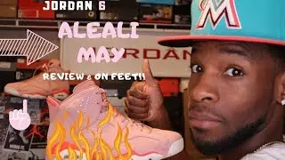 JORDAN 6 ALEALI MAY REVIEW & ON FEET!!!
