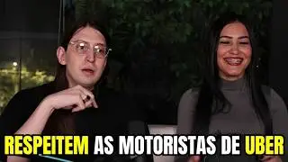 RESPEITEM AS MOTORISTAS DE UBER LIVE DO FELCA
