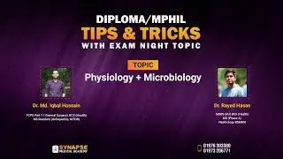 Physiology + Microbiology Part-1 | Diploma / MPhil Tips & Tricks With Exam Night Topic