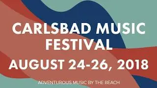 CARLSBAD MUSIC FESTIVAL 2018