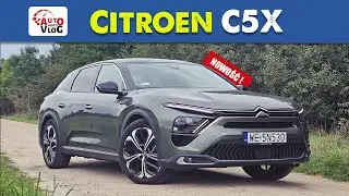 Citroen C5X 225KM TEST PL | Niech żyją limuzyny!