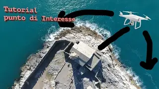 tutorial point of interest - punto d'interesse ita dji mavic dji phantom 4