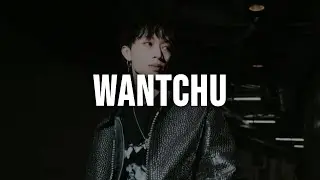 keshi - WANTCHU [Lyrics]