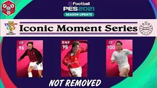 PES 2021 OFFICIAL 16 ICONIC MOMENTS LEGENDS THAT WONT BE REMOVED BOOSTED RATING🔥😱😍