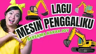 Mesin Penggaliku | Excavator song | Nyanyi Bersama Kakak Joy | Belajar bercakap Bayi 123