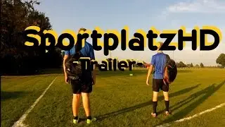 SportplatzHD -Trailer-