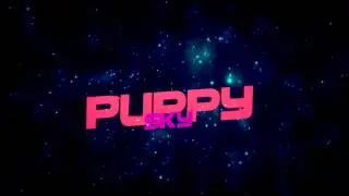 Intro for PuppySky |By xLimonka (Best)