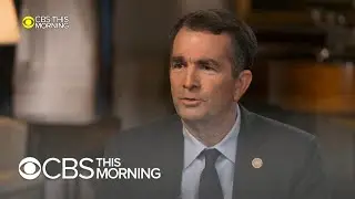 Gov. Ralph Northam says he can take Virginia to the 
