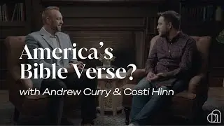 America's Bible Verse? | Andrew Curry & Costi Hinn