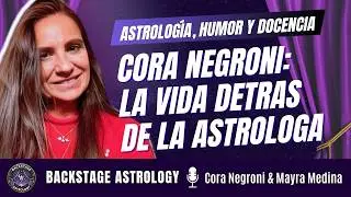 ✨ La Historia de Cora Negroni: Astrología, Humor y Docencia 🎭