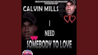 I Need Somebody to Love