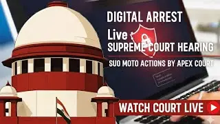 Digital arrest Supreme court guidelines | Suo moto action by court | Online scams 