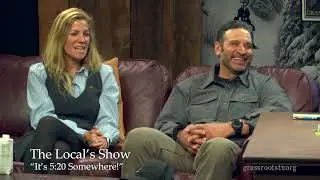 The Local's Show 'It's 5:20 Somewhere!' with May and Troy Selby