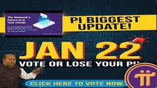 PI Network Mainnet Vote Jan 22: Pioneers Decide Future! 🚀
