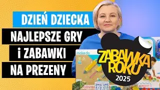 Zabawki Roku 2025 – Tylko Hity! Sprawdź Co Kupić na Prezent