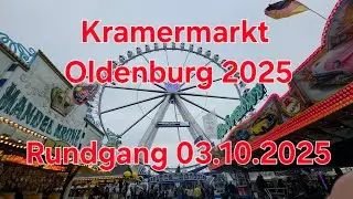 Kramermarkt Oldenburg 2025 Rundgang 03.10.2025