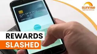 Major changes coming to credit card rewards | Sunrise