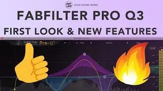 FabFilter Pro Q3 First Look - Is It The Best Version Yet?
