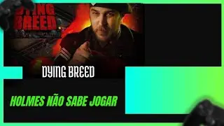 DYING BREED com Adriano Holmes&hellip; e ele N&Atilde;O SABE JOGAR 😂🔥