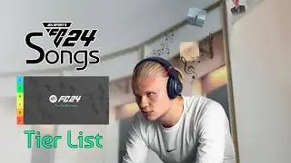 BEST FC 24 Songs - Tier List