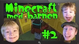 Minecraft med barnen [Del 2] med SweDuck