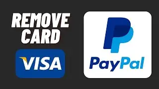 How to Remove Payment Method from PayPal