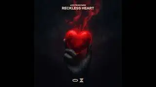 Lizzi From Paris - Reckless Heart (Extended Mix)